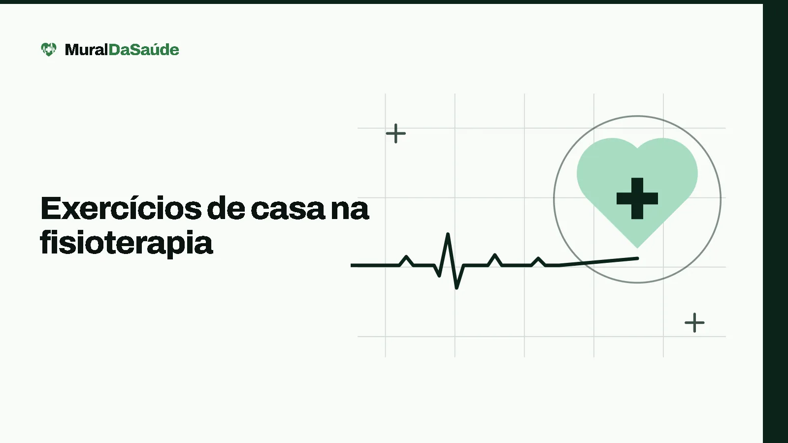 Exercícios de casa na fisioterapia: . Ilustração: o coração com cruz e a linha de batimento do MuralDaSaúde.